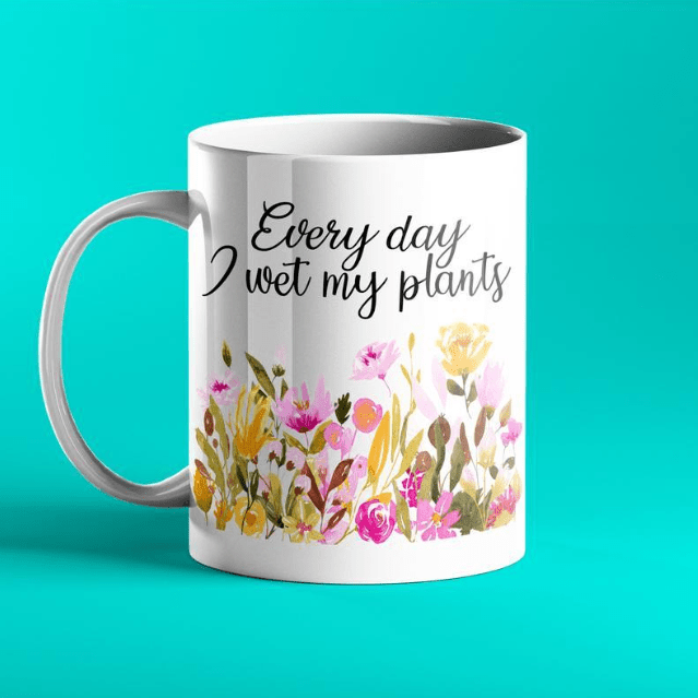 Everyday I wet my plants mug - personalised gift mug for keen gardeners - Prickly Cards